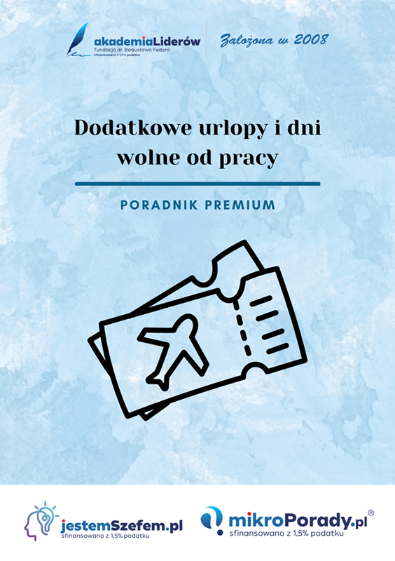 Dodatkowe urlopy i dni bez obowiązku świadczenia pracy dla pracowników